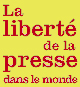 presse1.GIF la liberté de la presse dans le monde